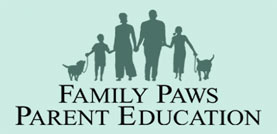 Family Paws Parent Education